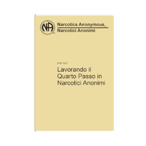 Lavorando il Quarto passo in Narcotici Anonimi
