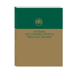 Le guide per lavorare i passi di Narcotici Anonimi